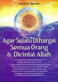 Image of Agar Selalu Dihargai Semua orang & Dicintai Allah