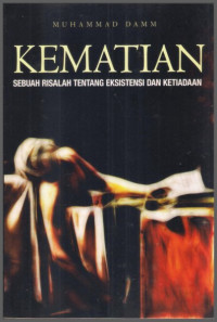 Image of Kematian: Sebuah Risalah Tentang Eksistensi dan Ketiadaan